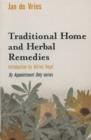Traditional Home and Herbal Remedies - eBook