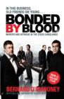 Bonded by Blood : Murder and Intrigue in the Essex Ganglands - eBook