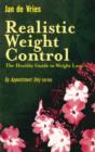 Realistic Weight Control : The Healthy Guide to Weight Loss - eBook