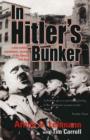 In Hitler's Bunker : A Boy Soldier's Eyewitness Account of the F hrer's Last Days - eBook