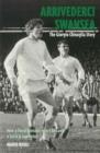 Arrivederci Swansea : The Giorgio Chinaglia Story - eBook