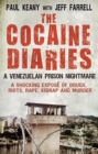 The Cocaine Diaries : A Venezuelan Prison Nightmare - Book