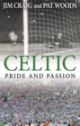 Celtic: Pride and Passion - Book