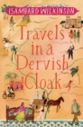 Travels in a Dervish Cloak - eBook