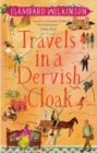 Travels in a Dervish Cloak - Book