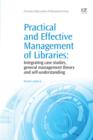 Practical and Effective Management of Libraries : Integrating Case Studies, General Management Theory And Self-Understanding - eBook