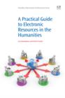 A Practical Guide to Electronic Resources in the Humanities - eBook