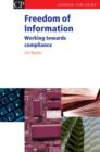 Freedom of Information : Working Towards Compliance - eBook