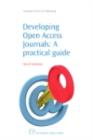 Developing Open Access Journals : A Practical Guide - eBook