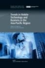 Trends in Mobile Technology and Business in the Asia-Pacific Region - eBook