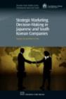 Strategic Marketing Decision-Making within Japanese and South Korean Companies - eBook