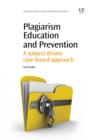 Plagiarism Education and Prevention : A Subject-Driven Case-Based Approach - eBook