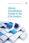 Library Classification Trends In The 21St Century - eBook