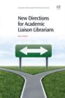 New Directions for Academic Liaison Librarians - eBook