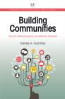 Building Communities : Social Networking For Academic Libraries - eBook