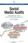 Social Media Audits : Achieving Deep Impact Without Sacrificing the Bottom Line - eBook