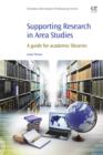 Supporting Research in Area Studies : A Guide for Academic Libraries - eBook