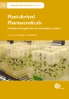 Plant-derived Pharmaceuticals : Principles and Applications for Developing Countries - eBook