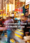 Transformative Travel in a Mobile World - Book