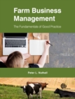 Farm Business Management : The Fundamentals of Good Practice - Book