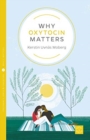 Why Oxytocin Matters - Book