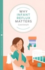 Why Infant Reflux Matters - Book