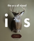 The A-Z of Visual Ideas : How to Solve any Creative Brief - eBook