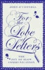 For the Love of Letters: The Joy of Slow Communication - eBook