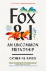 Fox and I : An Uncommon Friendship - Book