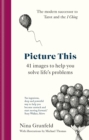 Picture This : 41 images to help you solve life's problems - Book
