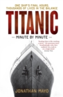 Titanic: Minute by Minute - Book