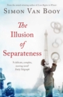 The Illusion of Separateness - eBook