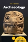 Archaeology : A Beginner's Guide - eBook