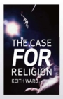 The Case For Religion - eBook