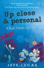Up Close & Personal : Helen Sloane's Diary 2 What Helen Did Next - eBook