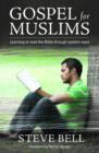 Gospel for Muslims : Gospel for Muslims Learning to Read the Bible - eBook