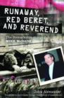 Runaway, Red Beret and Reverend: The Remarkable Story of Mike MCDade - eBook