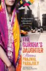 The Gurkha's Daughter : shortlisted for the Dylan Thomas prize - eBook