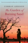 The Garden of Burning Sand : Heartfelt emotional thriller that will hold you spellbound - eBook