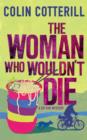 The Woman Who Wouldn't Die : A Dr Siri Murder Mystery - eBook