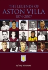 The Legends of Aston Villa 1874-2007 - Book