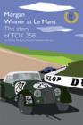 TOK258 Morgan Winner at Le Mans 50th Anniversary Edition - eBook