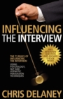 The 73 Rules of Influencing the Interview Using Psychology, NLP and Hypnotic Persuasion Techniques - Book