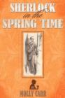 Sherlock in the Spring Time - eBook