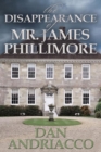 The Disappearance of Mr James Phillimore - eBook