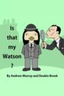 Is That My Watson? - eBook