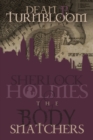 Sherlock Holmes and The Body Snatchers - eBook