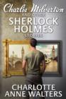 Charlie Milverton and other Sherlock Holmes Stories - eBook