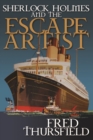 Sherlock Holmes and The Escape Artist - eBook