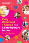 Early Childhood Theories and Contemporary Issues : An Introduction - eBook
